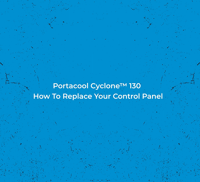 Blue textured background with white text: "Portacool Cyclone™ 130 Control Panel Replacement Guide." Includes steps for power cord changes.